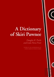 A Dictionary Of Skiri Pawnee