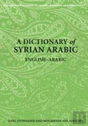 A Dictionary Of Syrian Arabic
