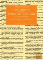 A Dictionary Of The Bengalee Language