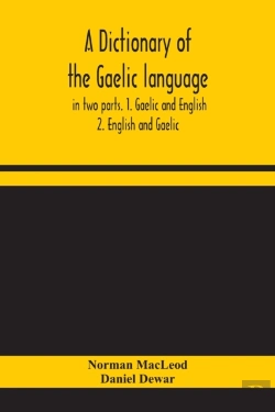 Bertrand.pt - A Dictionary Of The Gaelic Language, In