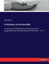 A Dictionary Of The Holy Bible