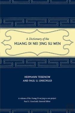 Bertrand.pt - A Dictionary Of The Huang Di Nei Jing Su Wen