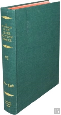 Bertrand.pt - A Dictionary Of The Older Scottish Tongue From The Twelfth Century To The End Of The Seventeenth: Volume 6, Po-Quh