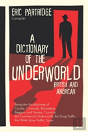 A Dictionary Of The Underworld