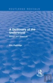 A Dictionary Of The Underworld