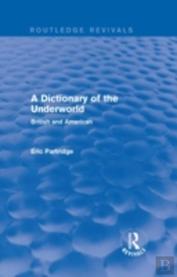 Bertrand.pt - A Dictionary Of The Underworld