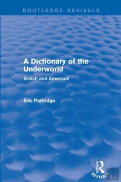 Bertrand.pt - A Dictionary Of The Underworld
