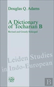 A Dictionary Of Tocharian B