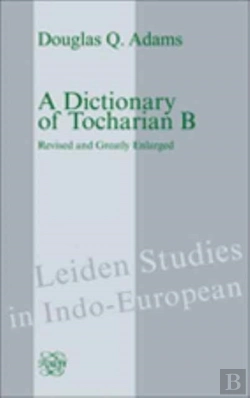 Bertrand.pt - A Dictionary Of Tocharian B