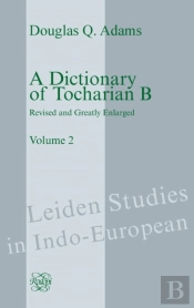 A Dictionary Of Tocharian B