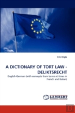 Bertrand.pt - A Dictionary Of Tort Law - Deliktsrecht