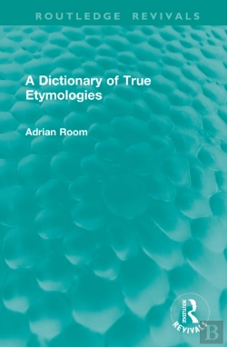 Bertrand.pt - A Dictionary Of True Etymologies