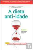 A Dieta Anti-Idade