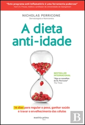 A Dieta Anti-Idade