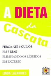 A Dieta da Cascata