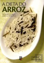 A Dieta do Arroz