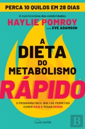 A Dieta do Metabolismo Rápido