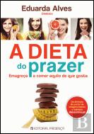 A Dieta do Prazer