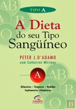 Bertrand.pt - A Dieta do Seu Tipo Sangüíneo