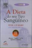 A Dieta do Seu Tipo Sangüíneo