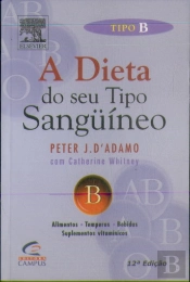 A Dieta do Seu Tipo Sangüíneo