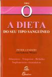 A Dieta do Seu Tipo Sanguíneo - Tipo O