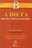 A Dieta do Tipo Sanguíneo - Tipo B