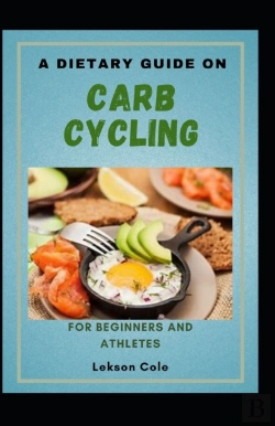 Bertrand.pt - A Dietary Guide On Carb Cycling For Beginners And Athletes