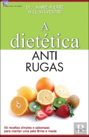 A Dietética Anti Rugas