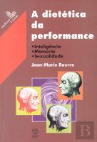 A Dietética da Performance