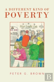 A Different Kind Of Poverty