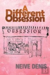 A Different Obsession