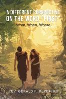 A Different Perspective On The Word First