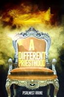 A Different Priesthood