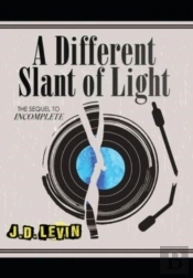 A Different Slant Of Light