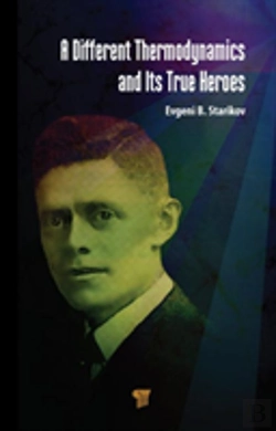Bertrand.pt - A Different Thermodynamics And Its True Heroes