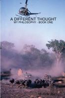 A Different Thought - My Philosophy Book One
