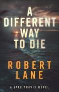 A Different Way To Die