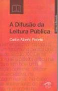 A Difusão da Leitura Pública