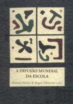 A Difusão Mundial da Escola