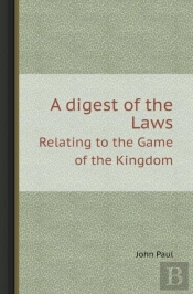 A Digest Of The Laws Relating To The Game Of The Kingdom