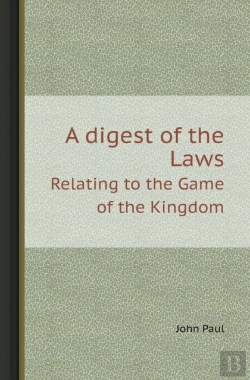 Bertrand.pt - A Digest Of The Laws Relating To The Game Of The Kingdom