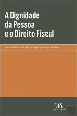 Bertrand.pt - A Dignidade da Pessoa e o Direito Fiscal