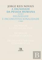 A Dignidade da Pessoa Humana - Volume II