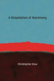 A Dilapidation Of Machinery