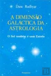 A Dimensão Galáctica da Astrologia