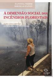 A Dimensão Social dos Incêndios Florestais