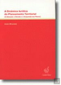 Bertrand.pt - A Dinâmica Jurídica do Planeamento Territorial