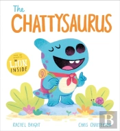 A Dinofeelings Book: The Chattysaurus