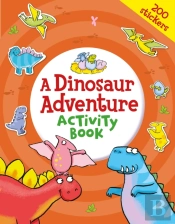A Dinosaur Adventure Activity Book